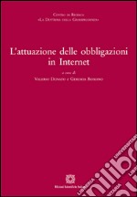 L'attuazione delle obbligazioni in internet