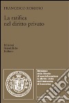 La ratifica nel diritto privato libro