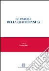 Le parole della quotidianità libro