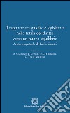 Il rapporto tra giudice e legislatore. Lectio magistralis di Paolo Caretti libro