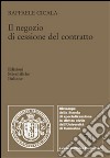 Il negozio di cessione del contratto libro di Cicala Raffaele