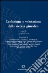 Evoluzione e valutazione della ricerca giuridica libro di Conte G. (cur.)