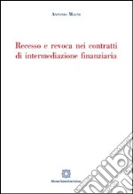 Recesso e revoca nei contratti di intermediazione finanziaria