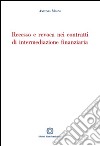 Recesso e revoca nei contratti di intermediazione finanziaria libro