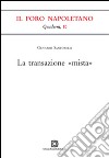 La transazione «mista» libro