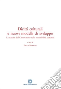 Diritti culturali e nuovi modelli di sviluppo libro