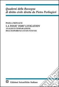 La toxic tort litigation