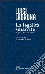 La legalità smarrita libro