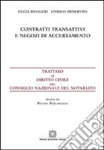 Contratti transattivi e negozi di accertamento libro