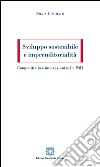 Sviluppo sostenibile e imprenditorialità. Competitività e innovazioni nelle PMI libro di Cosimato Silvia