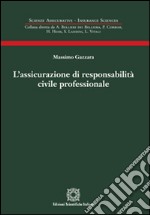 L'assicurazione di responsabilità civile professionale