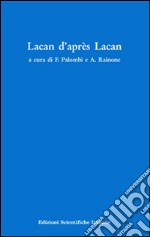 Lacan d'après Lacan libro