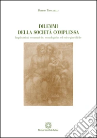 Dilemmi della società complessa libro