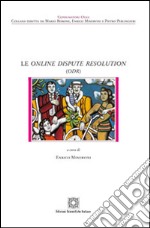 Le online dispute resolution (ODR) libro