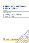 Funzione e vicende dei legati. Il legato di debito libro di Migliaccio Emanuela