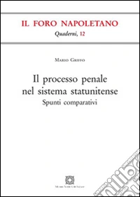 Il processo penale nel sistema statunitense