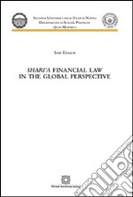 Shari'a financial law in the global perspective libro