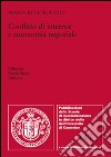 Conflitto di interessi e autonomia negoziale libro