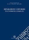 Separazione e divorzio nell'esperienza giuridica libro