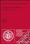 Enfiteusi e devoluzione. Profili ricostruttivi libro di Francisetti Brolin Matteo Maria
