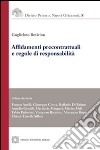 Affidamenti precontrattuali e regole di responsabilità libro