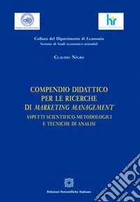 Compendio didattico per le ricerche di marketing management