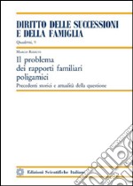 Il problema dei rapporti familiari poligamici