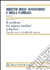 Il problema dei rapporti familiari poligamici libro di Rizzuti Marco