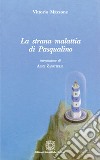 La strana malattia di Pasqualino libro