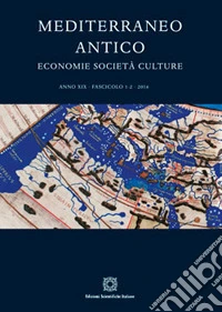 Mediterraneo antico. Economie società culture (2016). Vol. 1-2 libro