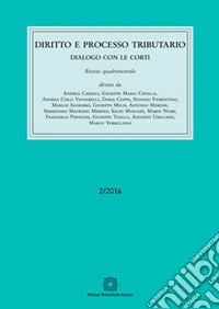 Diritto e processo tributario (2016). Vol. 2