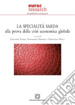 La specialità sarda alla prova della crisi economica globale