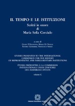 Il tempo e le istituzioni. Scritti in onore di Maria Sofia Corciuolo libro