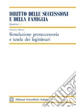 Simulazione presuccessoria e tutela dei legittimari