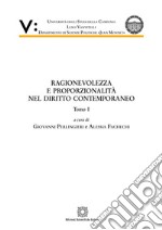 Ragionevolezza e proporzionalità nel diritto contemporaneo libro