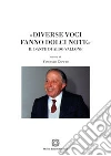 «Diverse voci fanno dolci note». Il Dante di Aldo Vallone libro di Caputo V. (cur.)