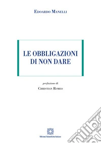 Le obbligazioni di non dare libro