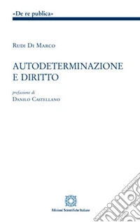 Autodeterminazione e diritto