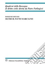 Oltre il patto marciano