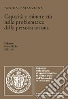 Capacità e minore età nella problematica della persona umana libro