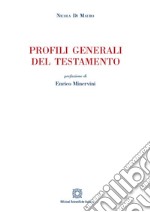 Profili generali del testamento