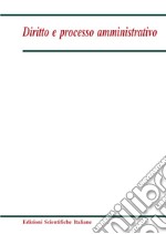 Diritto e processo amministrativo (2018). Vol. 1 libro