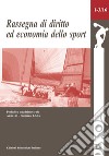 Rassegna di diritto ed economia dello sport (2016). Vol. 1-3 libro