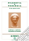 Filosofia e teologia. Rivista quadrimestrale (2017). Vol. 2 libro