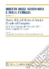 Nuove sfide del diritto di famiglia. Il ruolo dell'interprete. Atti del convegno (Lecce, 7-8 aprile 2017) libro