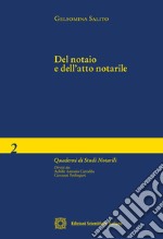 Del notaio e dell'atto notarile