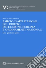 Ambito d'applicazione del diritto dell'Unione europea e ordinamenti nazionali