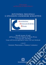 Autonomia negoziale e situazioni giuridiche soggettive libro