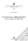 L'autotutela amministrativa. Nuovi paradigmi e modelli europei libro