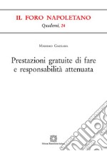 Prestazioni gratuite di fare e responsabilità attenuata libro